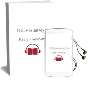 Descargar AudioLibro El Sueño del rey Ivan de Kathy Trevelyan año 1999