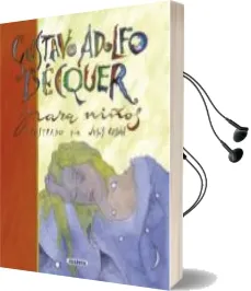 Descargar AudioLibro Gustavo Adolfo Becquer para Niños de Gustavo Adolfo Becquer año 1999