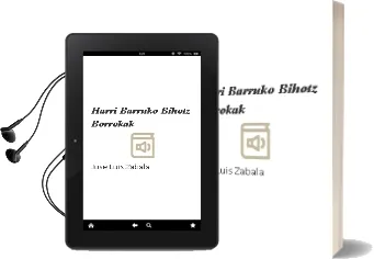Descargar AudioLibro Harri Barruko Bihotz-Borrokak de Jose Luis Zabala año 1999
