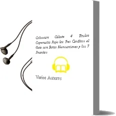 Descargar AudioLibro Coleccion Celeste (4 Titulos): Caperucita Roja; los Tres Cerditos ; el Gato con Botas; Blancanieves y los 7 Enanitos de Varios Autores año 1999