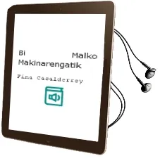 Descargar AudioLibro Bi Malko Makinarengatik de Fina Casalderrey año 1999