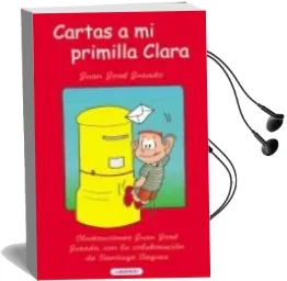 Descargar AudioLibro Cartas a mi Primilla Clara de Juan Jose Jurado año 2000