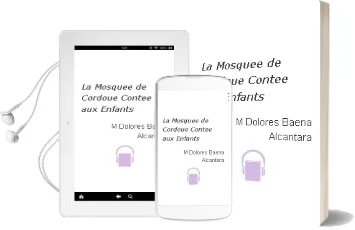 Descargar AudioLibro La Mosquee de Cordoue Contee aux Enfants de Mª Dolores Baena Alcantara año 2000