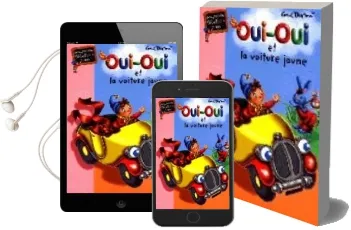 Descargar AudioLibro Oui-Oui et la Voiture Jaune de Enid Blyton año 2000