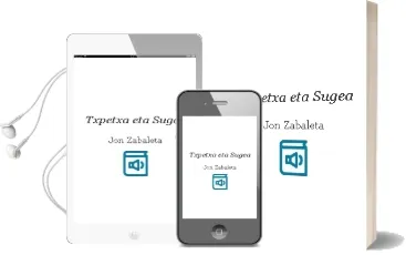 Descargar AudioLibro Txpetxa eta Sugea de Jon Zabaleta año 2000