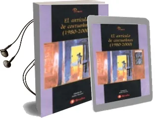Descargar AudioLibro El Articulo de Costumbre 1890-2000 de Varios Autores año 2000