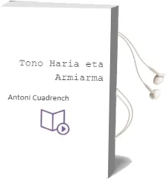 Descargar AudioLibro Tono, Haria eta Armiarma de Antoni Cuadrench año 2000