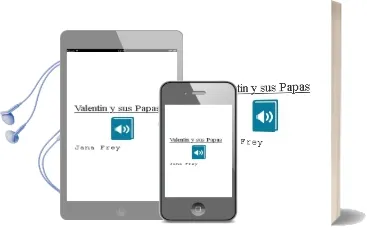 Descargar AudioLibro Valentin y sus Papas de Jana Frey año 2000
