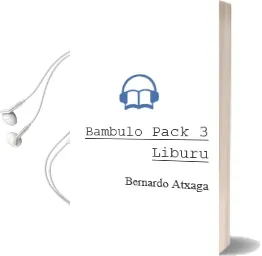 Descargar AudioLibro Bambulo Pack 3 Liburu de Bernardo Atxaga año 2000