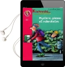 Descargar AudioLibro Mystere, Pizzas et Rollerskates (Kiatovski Detective) de Jurgen Banscherus año 2000