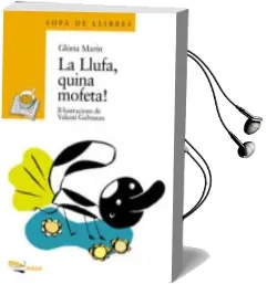 Descargar AudioLibro La Llufa, Quina Mofeta! de Gloria Marin año 2000