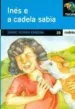 AudioLibro Ines e a Cadela Sabia de Varios Autores