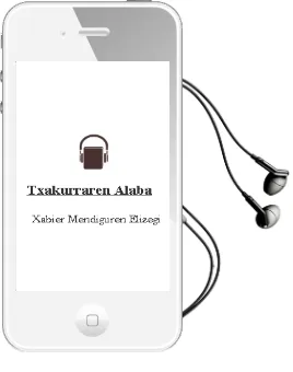 Descargar AudioLibro Txakurraren Alaba de Xabier Mendiguren Elizegi año 2000