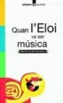 AudioLibro Quan l Eloi va ser Musica de Mercè Canela Garayoa