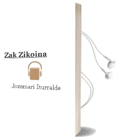 Descargar AudioLibro Zak Zikoina de Joxemari Iturralde año 2000