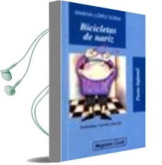 Descargar AudioLibro Bicicletas de Nariz de Marisa Lopez Soria año 2000