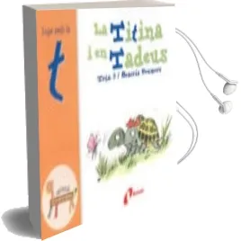 Descargar AudioLibro La Titina i en Tadeus (Juga amb la t) de Beatriz Doumerc año 2000
