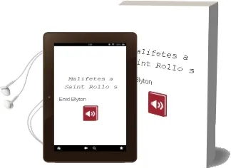 Descargar AudioLibro Malifetes a Saint Rollo s de Enid Blyton año 2000