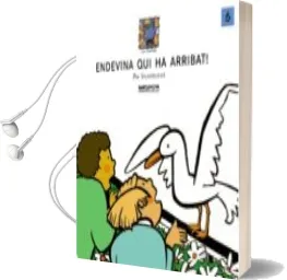 Descargar AudioLibro Endivina qui ha Arribat de Pia Vilarrubia año 2001
