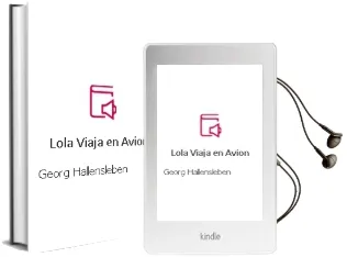 Descargar AudioLibro Lola Viaja en Avion de Georg Hallensleben año 2001