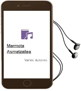 Descargar AudioLibro Marmota Asmatzailea de Varios Autores año 2001