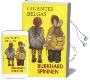 Descargar AudioLibro Gigantes Belgas de Burkhard Spinnen año 2001