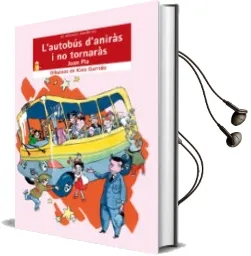 Descargar AudioLibro L Autobus d Aniras i no Tornaras de Joan Pla año 2001