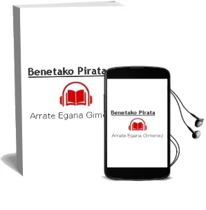 Descargar AudioLibro Benetako Pirata de Arrate Egaña Gimenez año 2001
