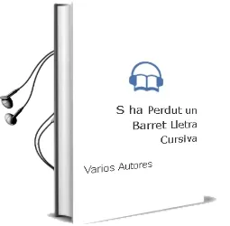 Descargar AudioLibro S ha Perdut un Barret: Lletra Cursiva de Varios Autores año 2001