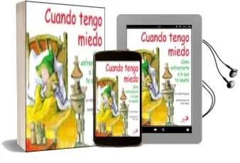 Descargar AudioLibro Cuando Tengo Miedo: Como Enfrentarte a lo que te Asusta de Molly Wigand año 2001