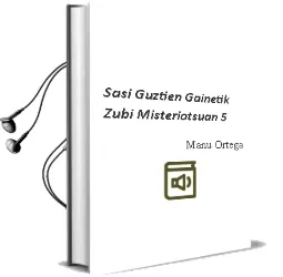 Descargar AudioLibro Sasi Guztien Gainetik. Zubi Misteriotsuan.5 de Manu Ortega año 2001
