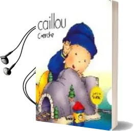 Descargar AudioLibro Caillou : Cherche de Fabien Savary año 2001