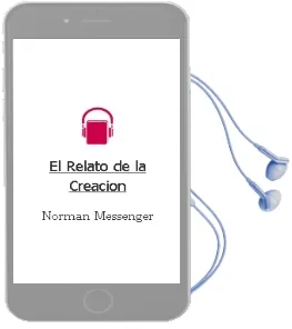 Descargar AudioLibro El Relato de la Creacion de Norman Messenger año 2001