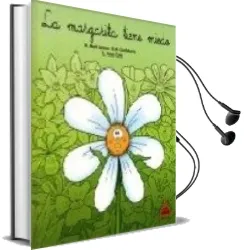 Descargar AudioLibro La Margarita Tiene Miedo: Lletra Cursiva de Montserrat Marti Solanes año 2001