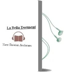 Descargar AudioLibro La Bella Dorment de Hans Christian Andersen año 2001