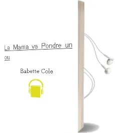 Descargar AudioLibro La Mama va Pondre un ou de Babette Cole año 2001