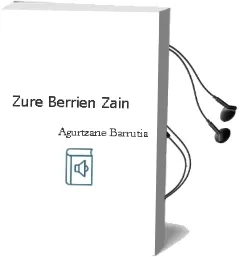 Descargar AudioLibro Zure Berrien Zain de Agurtzane Barrutia año 2001