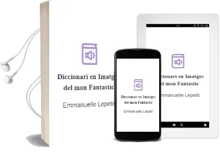 Descargar AudioLibro Diccionari en Imatges del mon Fantastic de Emmanuelle Lepetit año 2001