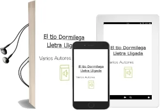 Descargar AudioLibro El tio Dormilega (Lletra Lligada) de Varios Autores año 2001