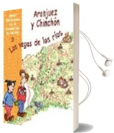 Descargar AudioLibro Aranjuez y Chinchon: Las Vegas de los Rios de Varios Autores año 2002