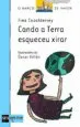 AudioLibro Cando a Terra Esqueceu Xirar de Fina Casalderrey