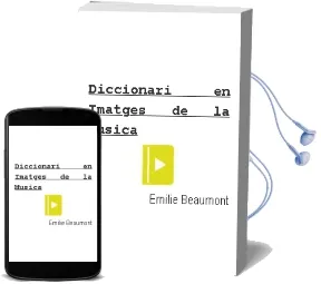 Descargar AudioLibro Diccionari en Imatges de la Musica de Emilie Beaumont año 2002