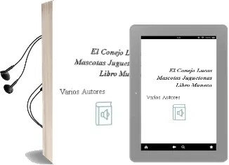 Descargar AudioLibro El Conejo Lucas (Mascotas Juguetonas)(Libro-Muñeco) de Varios Autores año 2002