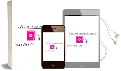 Descargar AudioLibro L Arbre un de Pitiminu de Joan Vila I Vila año 2002