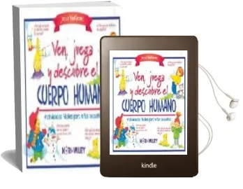 Descargar AudioLibro Ven, Juega y Descubre el Cuerpo Humano: Actividades Faciles para los Niños Pequeños de Janice Vancleave año 2002