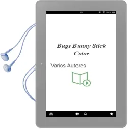 Descargar AudioLibro Bugs Bunny (Stick & Color) de Varios Autores año 2002
