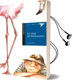 Descargar AudioLibro La Rosa del Kilimanjaro de Carlos Puerto año 2002