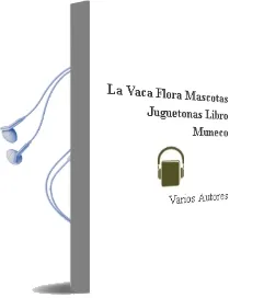 Descargar AudioLibro La Vaca Flora (Mascotas Juguetonas) (Libro Muñeco) de Varios Autores año 2002