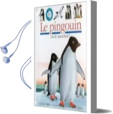 Descargar AudioLibro Le Pingouin ou le Manchot de Rene Mettler año 2002