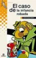AudioLibro El Caso de la Infancia Robada de Joan De Deu Prats